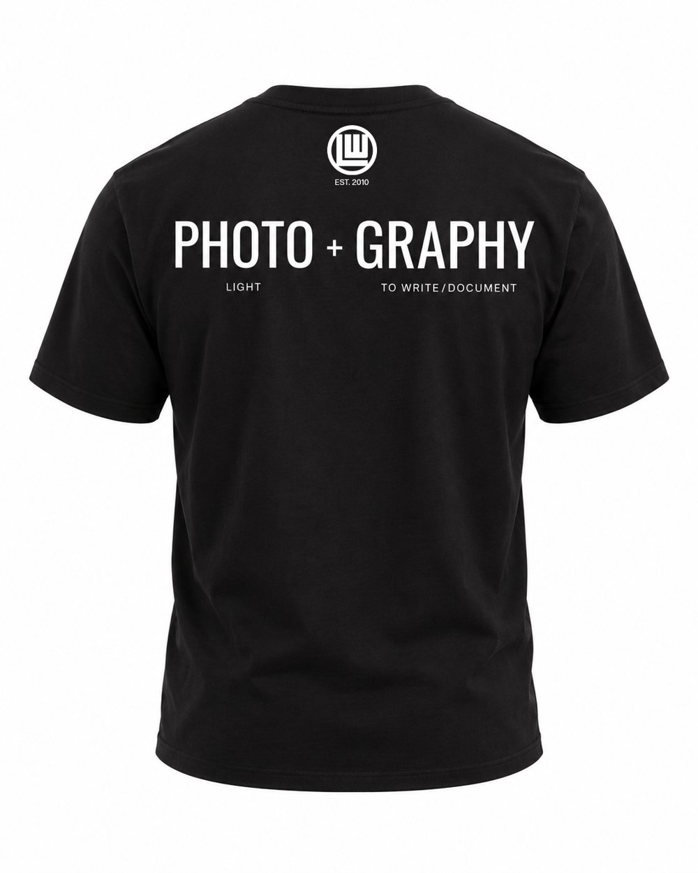 Back of the men's black Light Writerz shirt: LW logo, Est. 2010, Photo + Graphy
